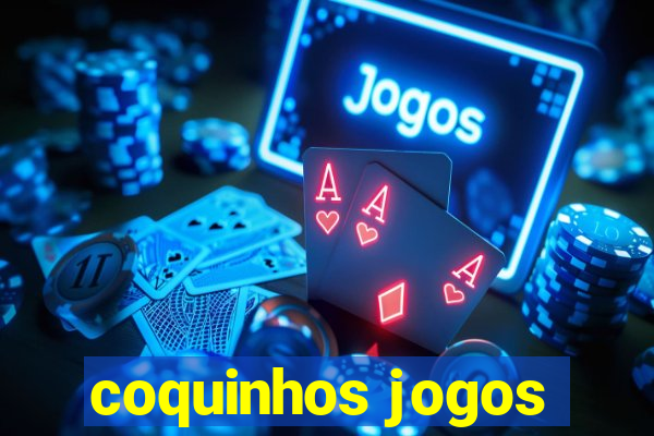 coquinhos jogos